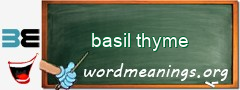 WordMeaning blackboard for basil thyme